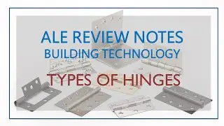 Architecture Review Notes: Building Technology - TYPES OF HINGES