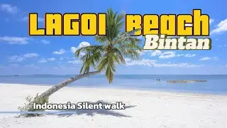 Lagoi Beach Bintan - Indonesia 4K | silent travel guide The Sanchaya and Indigo Hotel
