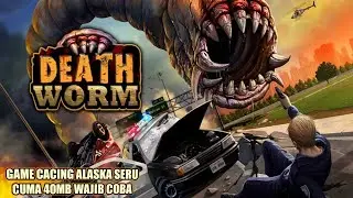 Seru Cuma 40Mb ! Game Death Worm Deluxe Android Offline
