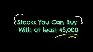 YEWE: Stocks You Can Buy With at least ₦5,000