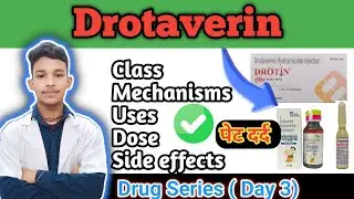 Drotaverin || class, work and macanism, uses, doses and side effects ||  @Thecompounderofficial 