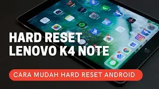 Hard Reset Lenovo K4 Note Vibe bahasa China 100% Work