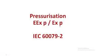 Pressurized Equipments | EEx p or  Ex p | IEC 60079-2 | Pressurized Encapsulation in Explosion Areas