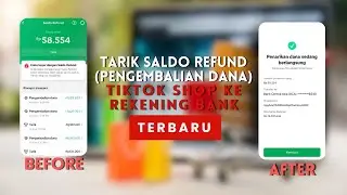 CARA TARIK SALDO REFUND / PENGEMBALIAN DANA TIKTOK SHOP KE REKENING BANK TERBARU
