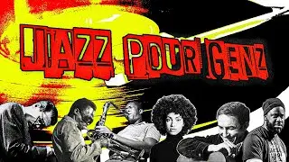 LE GUIDE ULTIME du JAZZ pour la GENZ