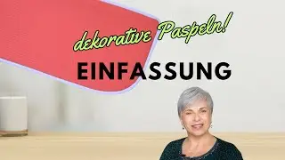 Einfassung mit Paspel n&auml;hen