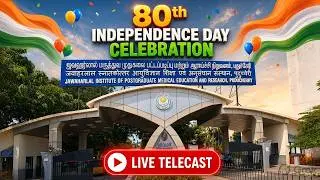 🇮🇳 80th Independence Day Celebration 2026 | LIVE Telecast | JIPMER, Puducherry