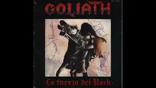 GOLIATH - La furia del rock 1985 (Full &aacute;lbum)