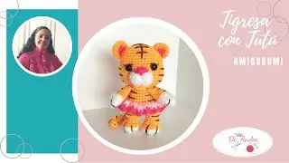 Tigresa  Amigurumi con tutú. Parte 1