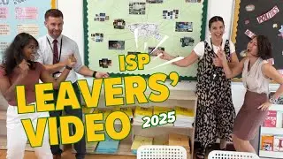 ISP KL - 2025 Leavers' Video