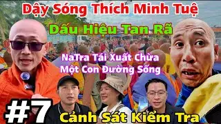 #7. Dậy Sóng Thích Minh Tuệ CS Kiểm Tra Dấu Hiệu Tan Rã Natra Tái Xuất Một Con Đường Sống
