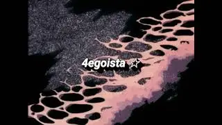 4EGOISTA☆ - Tirao En La Carretera (Prod. 16Purrp)