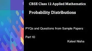 Probability Distributions| PYQs| Sample Questions| P10| CBSE Class 12 Applied Maths| 2022-23