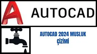 Autocad  Eğitim Videoları 2024 2B &Ccedil;izim Uygulamaları-24(Musluk &Ccedil;izimi) #Autocad