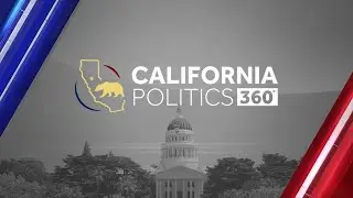 California Politics 360 Full Episode | NDA law, housing, California GOP chairwoman