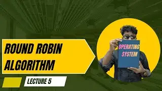Round Robin Algorithm | Preemptive | Operating system | CPU Scheduling | Bangla Tutorial