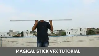 Magic Stick Vfx Tutorial