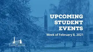 Student Life Events Weekly Video Winter Feb. 8, 2021