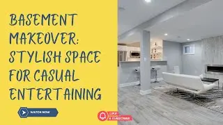 Transform Your Basement into a Stylish Entertaining Haven