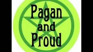 I Am Pagan And I'm Proud