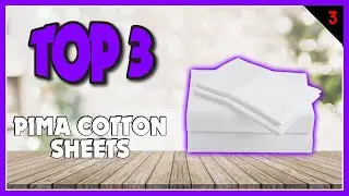 Find The Best Pima Cotton Sheets In Just 2 Minutes