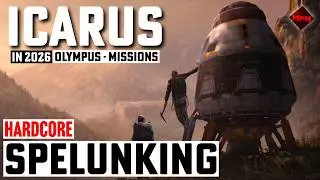 ICARUS in 2026 | Olympus - SPELUNKING | Part 003 | Hardcore #gameplay #howto #icarus