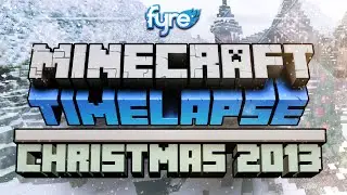 Minecraft Timelapse - Christmas Special 2013