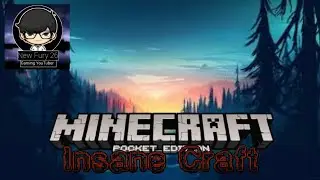 Minecraft PE : Insane Craft | Mirip *Crazy Craft* !?! [1]