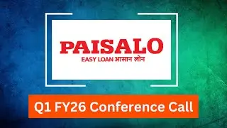 Paisalo Digital Q1 FY26 Concall: Profit Up ~14%, NIM Expansion & SME Loan Growth