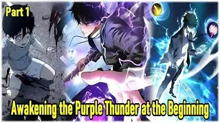 Awakening the Purple Thunder at the Beginning | ManhwaRecap | Part-1 | #manhwa #recap