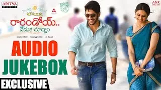 Raarandoi Veduka Chuddam Audio Jukebox || Raarandoi Veduka Chuddam Songs || NagaChaitanya, Rakul,DSP