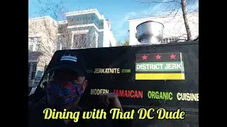 Dining with That DC Dude - Jerk At Nite