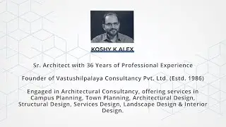 Master Architects Interview with Founder of Vastushilpalaya Consultancy Pvt. Ltd. - Koshy K ALex