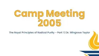GBSC Chapel || The Royal Principles of Radical Purity - Part 1 (Dr. Wingrove Taylor)