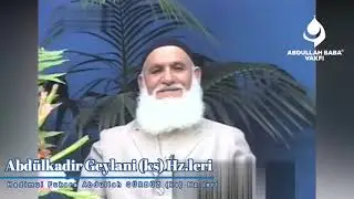 Abdülkadir Geylani (ks) Hz.lerinin Hayatı