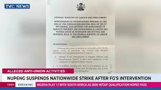 NUPENG Suspends Nationwide Strike After FG's Intervention Over Alleged Anti-Union Activities