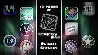10 Years of Geometry Dash Private Servers