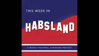 Habs Offseason 2C Targets, Hutson Extension and Laine Decision