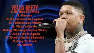 Baccend Beezy-Yella Beezy-Hits that stole the spotlight-#yella