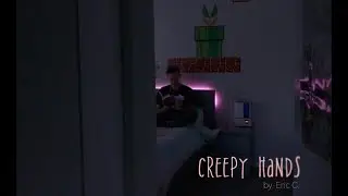 Creepy Hands (Lockdown DIY short film)