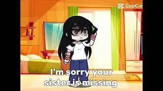 Missing? #gacha #capcut