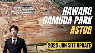 Astor Gamuda Park Double Storey (2025 Site Update) @ Rawang Gamuda Land