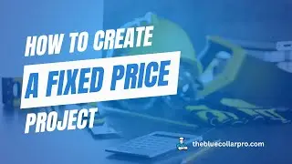 How to Post a Fixed Price Project | Blue Collar Pro Tutorial