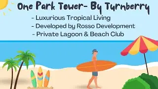 One Park Tower: 7 Acre Lagoon Sole Mia