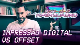 IMPRESSÃO DIGITAL VS IMPRESSÃO OFFSET: O QUE SÃO E QUAIS AS VANTAGENS? - Com Luiz Lana