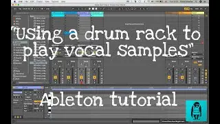 Using an Ableton drum rack to play vocal samples