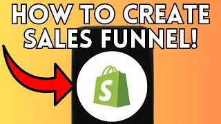 New! How To Create Sales Funnel On Shopify (Full Guide) 2025!
