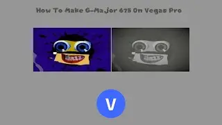 How To Make G-Major 675 On Vegas Pro