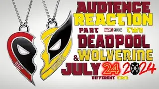 Theatre Reaction (SPOILER!!)┃Deadpool and Wolverine July 24 Part 2