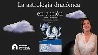 La astrologia draconica en accion